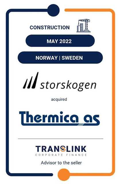 Translink Advised Thermica AS In Their 80% Stake Sale To Storskogen